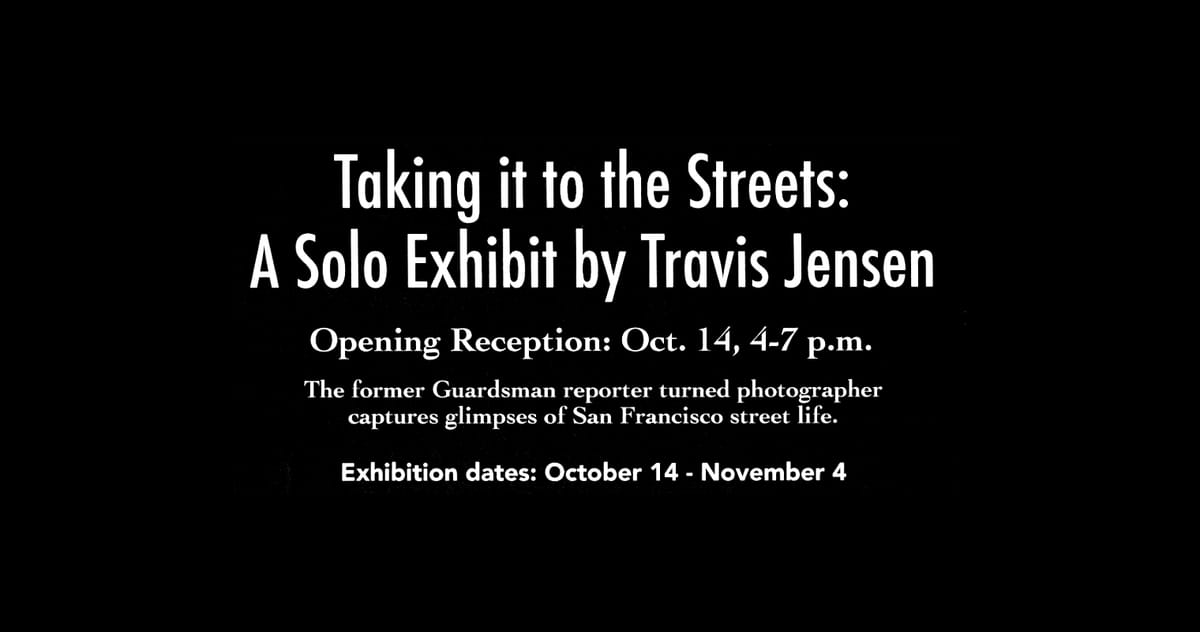 “Taking it to the Streets” Exhibit